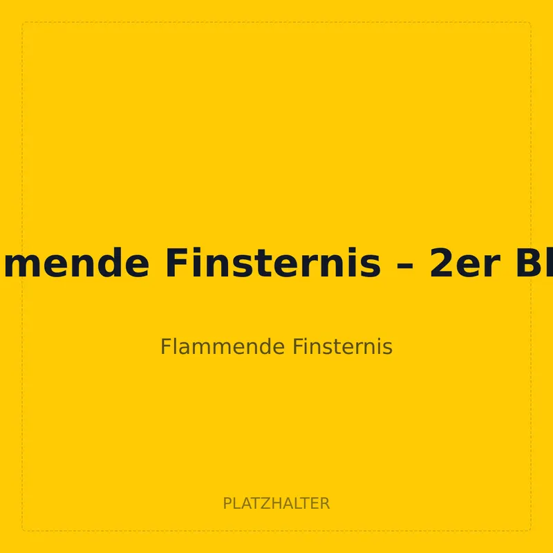 Flammende Finsternis – 2er Blister