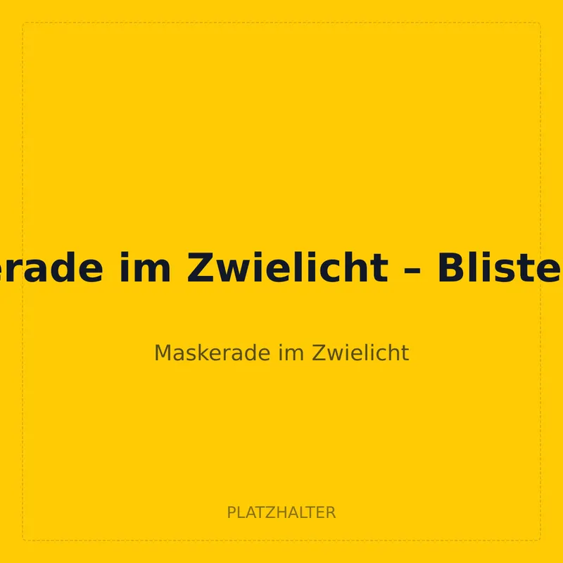 Maskerade im Zwielicht – Blister Case