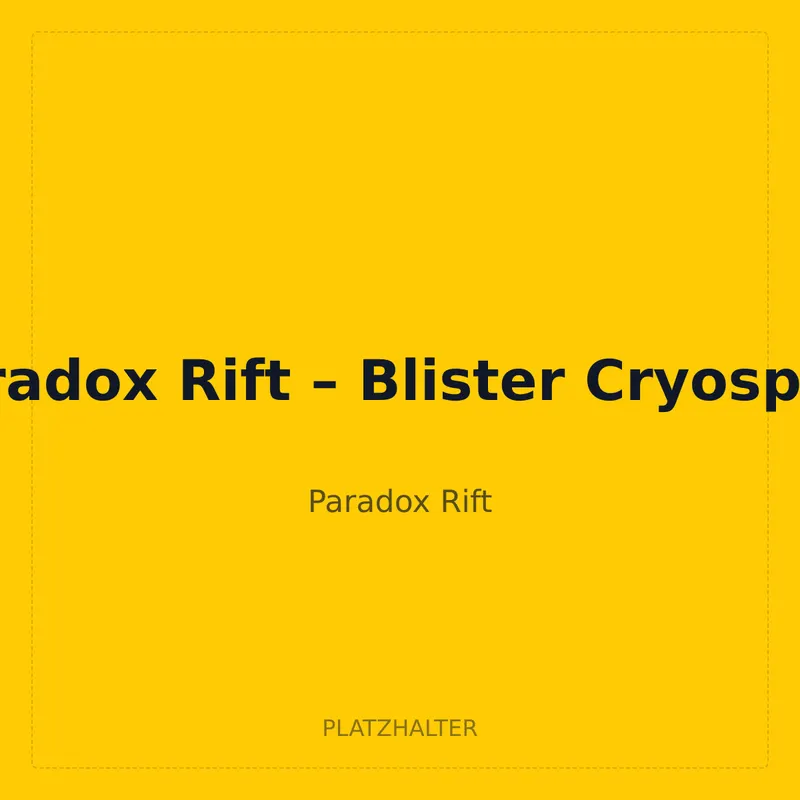 Paradox Rift – Blister Cryospino