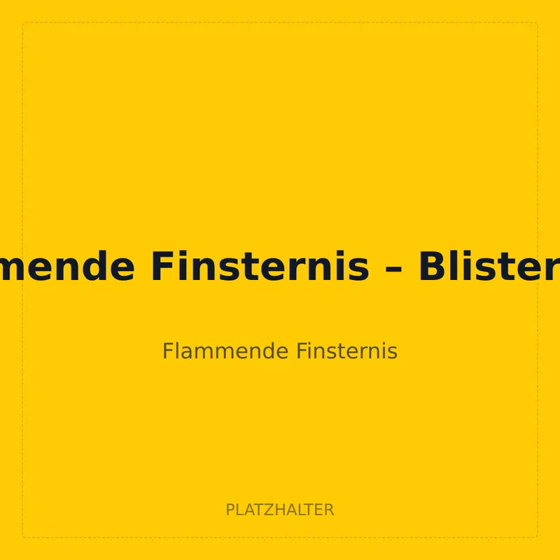 Flammende Finsternis – Blister Evoli