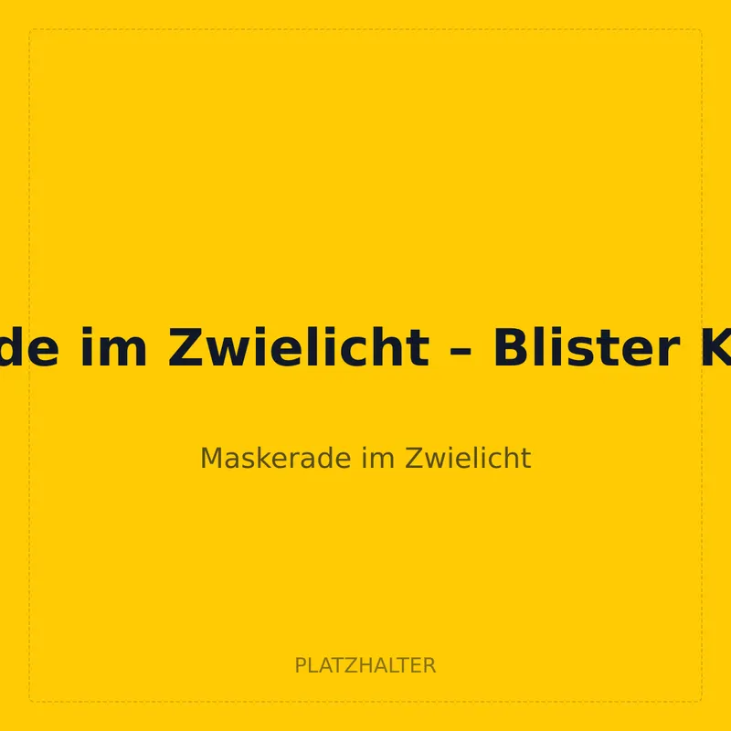 Maskerade im Zwielicht – Blister Knattatox