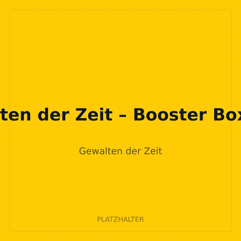 Gewalten der Zeit – Booster Box Case