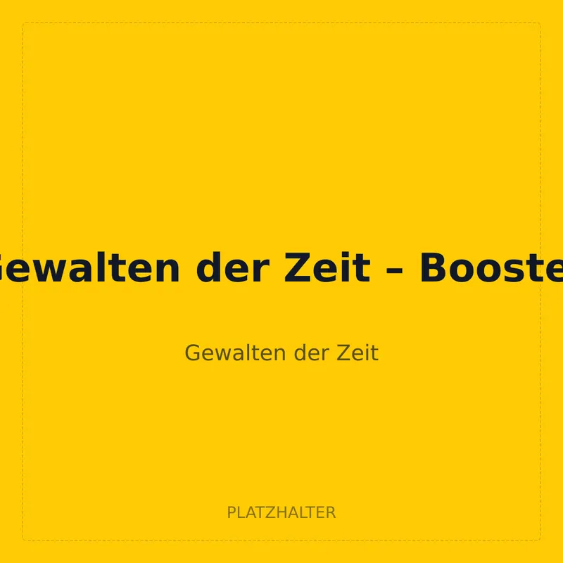 Gewalten der Zeit – Booster