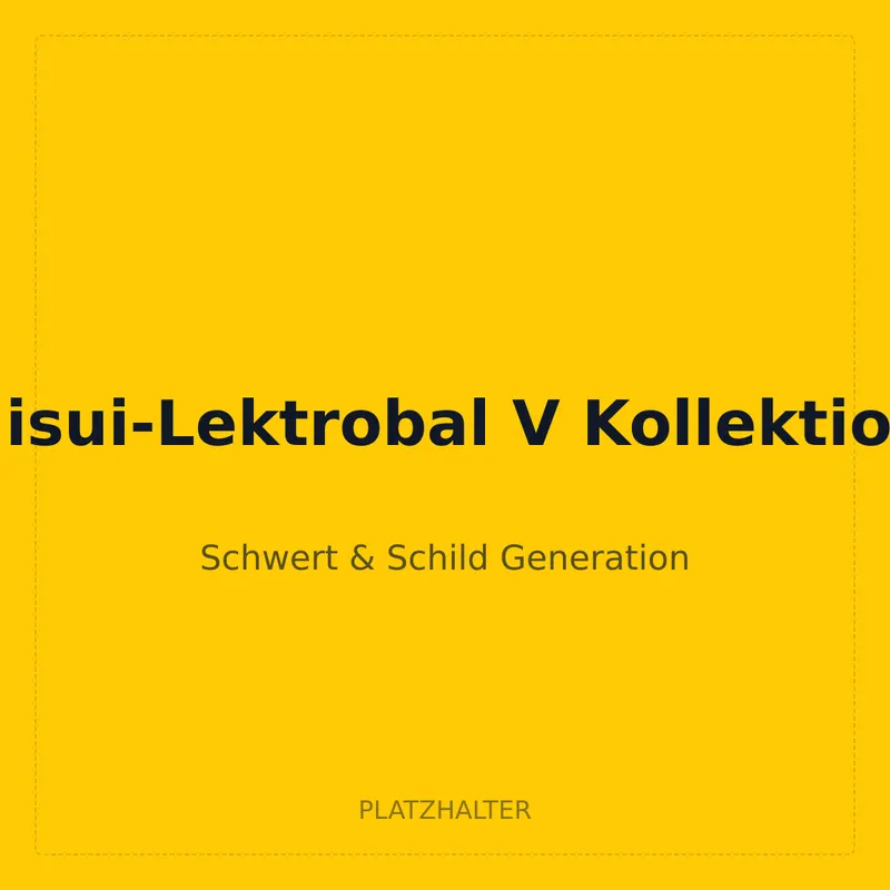 Hisui-Lektrobal V Kollektion