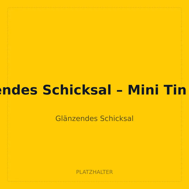 Glänzendes Schicksal – Mini Tin Celebi