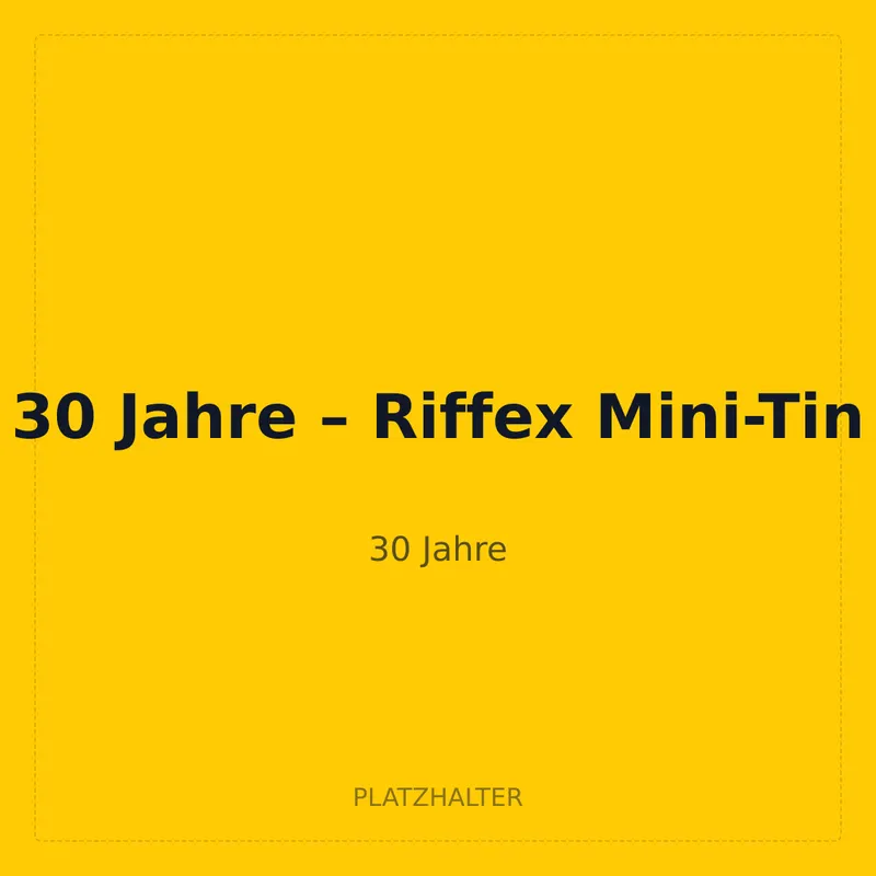 30 Jahre – Riffex Mini-Tin