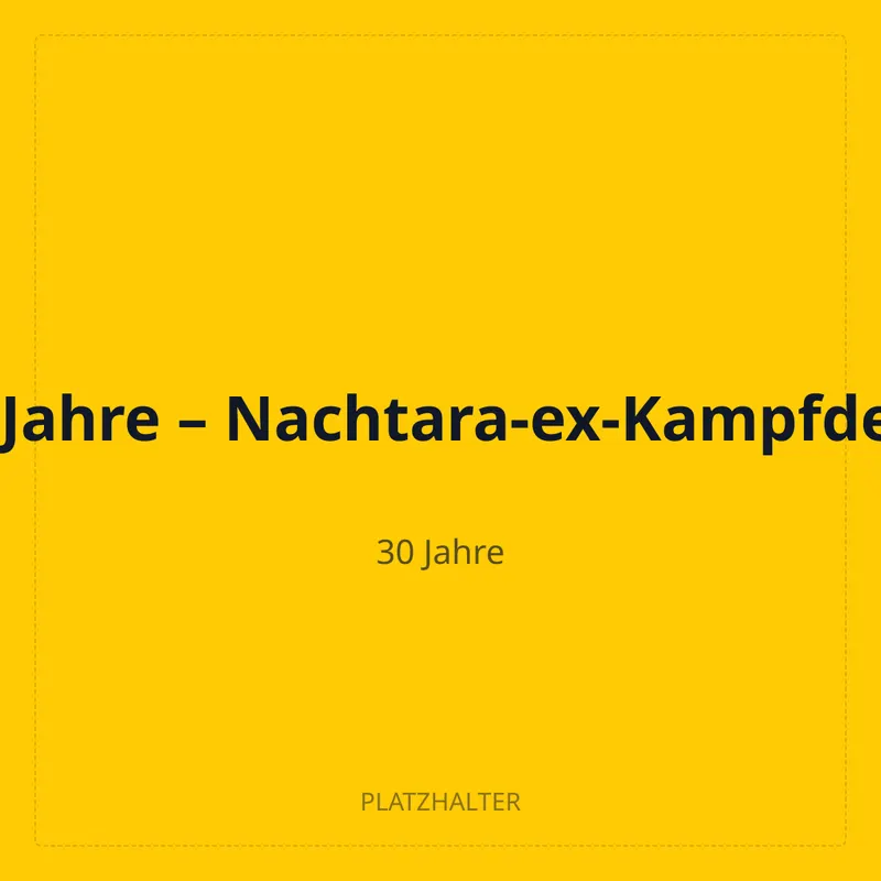 30 Jahre – Nachtara-ex-Kampfdeck