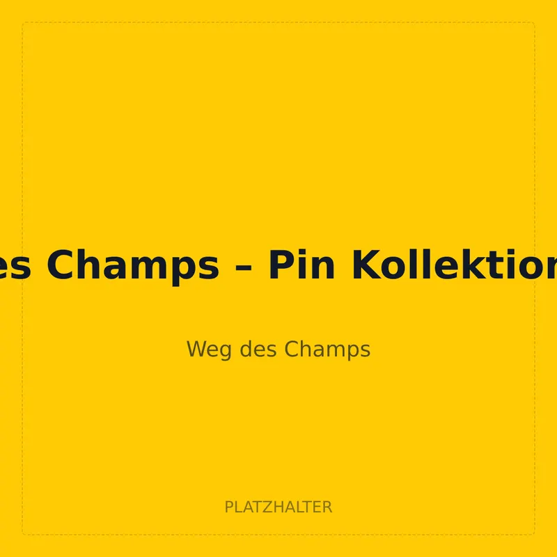 Weg des Champs – Pin Kollektion Zufall