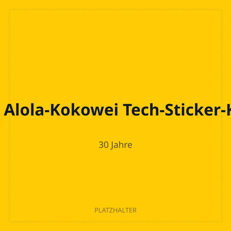 30 Jahre – Alola-Kokowei Tech-Sticker-Kollektion