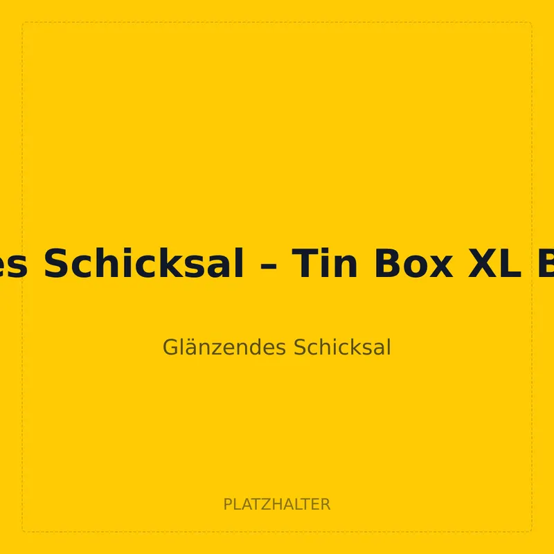 Glänzendes Schicksal – Tin Box XL Bellektro-V