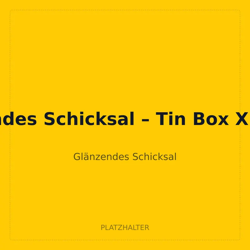 Glänzendes Schicksal – Tin Box XL Urgl-V