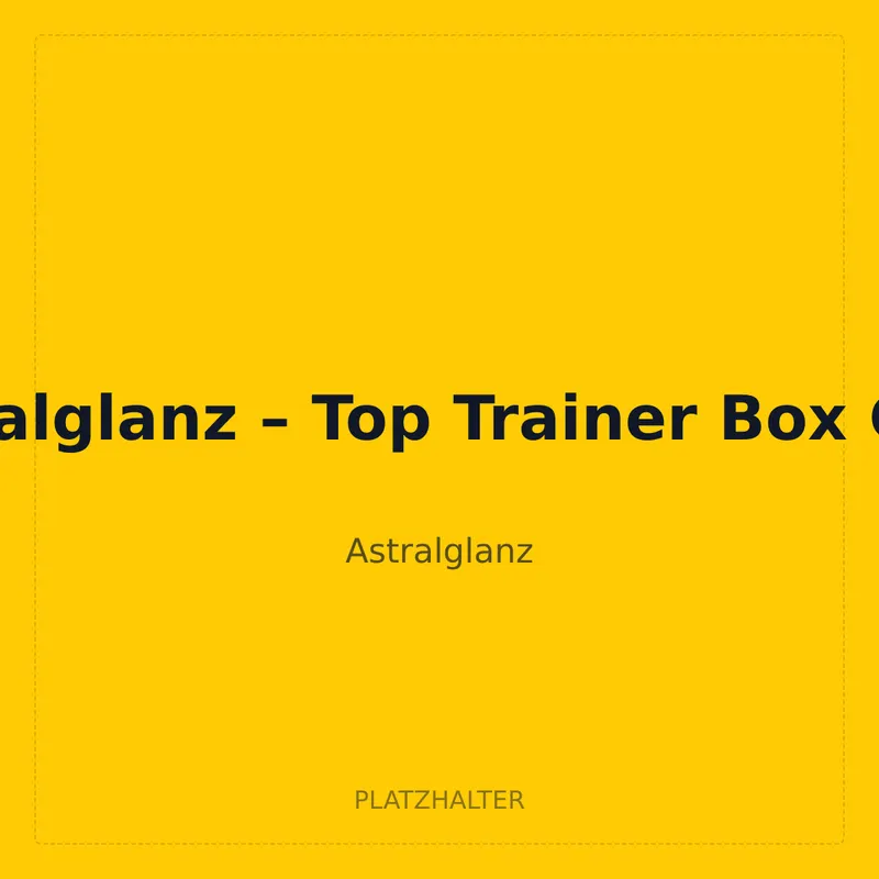 Astralglanz – Top Trainer Box Case