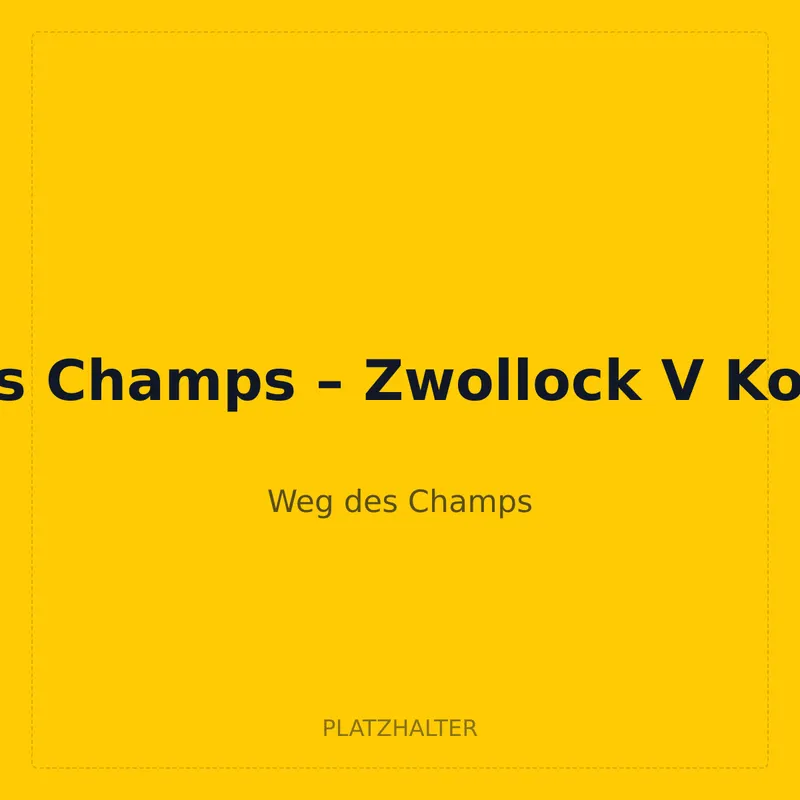Weg des Champs – Zwollock V Kollektion